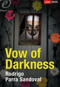 «Vow of Darkness» by Rodrigo Parra Sandoval