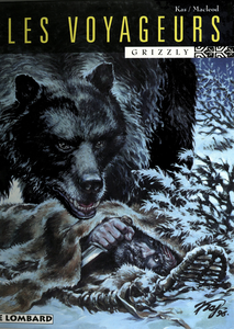 Les Voyageurs - Tome 2 - Grizzly