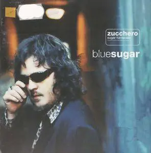 Zucchero Sugar Fornaciari - BlueSugar (1998)