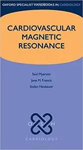 Cardiovascular Magnetic Resonance