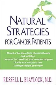 Natural Strategies For Cancer Patients
