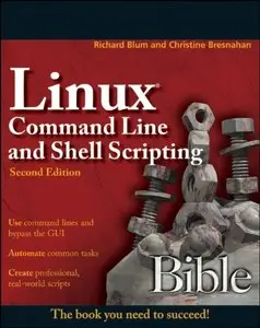 Linux Command Line and Shell Scripting Bible (Repost)