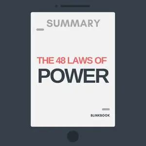 «Summary: The 48 Laws of Power» by R John