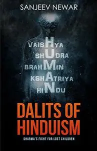 Dalits of Hinduism: Dharma's fight for lost children