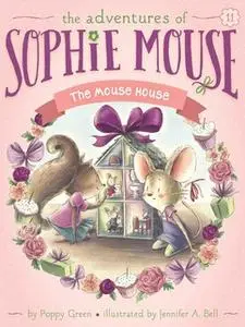 «The Mouse House» by Poppy Green