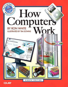 How Computers Work - 8th Edition (Repost)