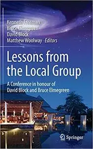 Lessons from the Local Group: A Conference in honour of David Block and Bruce Elmegreen