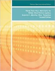 Words Their Way: Pearson New International Edition: Word Sorts for Within Word Pattern Spellers