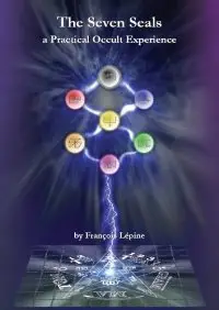 The Seven Seals: a Practical Occult Experience (repost)