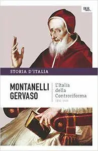 Indro Montanelli, Roberto Gervaso - Storia d'Italia Vol.04. L'Italia della controriforma