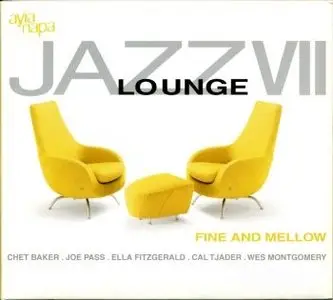 VA - Jazz Lounge Vol.7 - Fine And Mellow (2003)