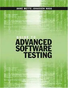 Guide to Advanced Software Testing (Repost)