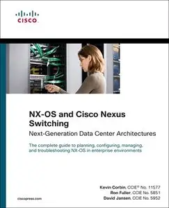 NX-OS and Cisco Nexus Switching: Next-Generation Data Center Architectures (repost)