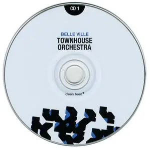 Townhouse Orchestra - Belle Ville (2008) {2CD Set, Clean Feed CF125CD}
