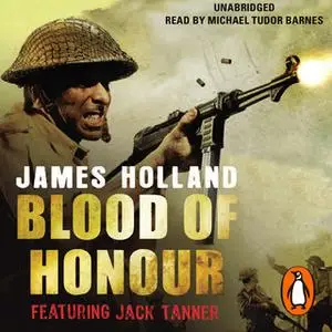 «Blood of Honour» by James Holland