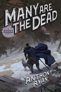 «Many Are the Dead» by Ryan Anthony