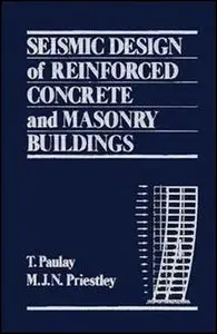 Seismic Design of Reinforced Concrete and Masonry Buildings (repost)