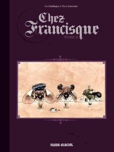 Chez Francisque - Tome 02