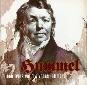 J. N. Hummel - Voces Intimae - Piano Trios, Vol. 1 (2005, Warner Classics # 2564 62595-2)