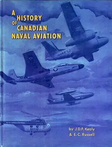 A History of Canadian Naval Aviation 1918-1962