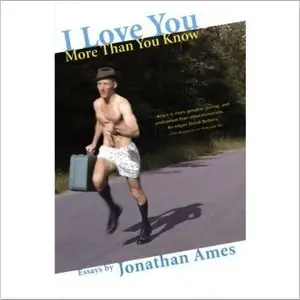 I Love You More Than You Know: Essays (Audiobook)