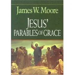 Jesus' Parables of Grace
