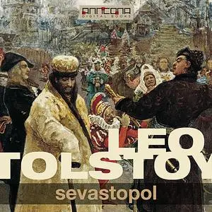 «Sevastopol» by Leo Tolstoy