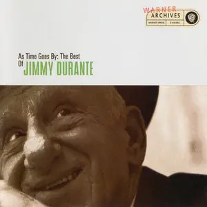 Jimmy Durante - As Time Goes By: The Best Of Jimmy Durante (1993)