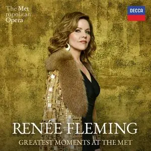 Renée Fleming, Metropolitan Opera Orchestra - Greatest Moments at the Met (2022)