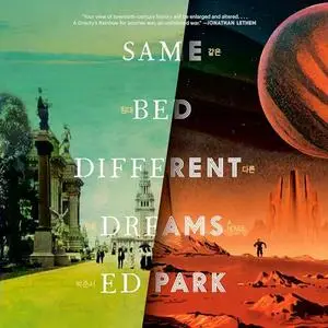 Same Bed Different Dreams: A Novel [Audiobook]