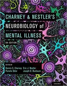 Charney & Nestler's Neurobiology of Mental Illness, 5 edition
