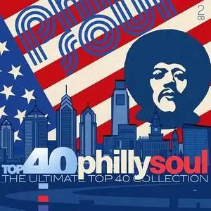 VA - Top 40 Philly Soul - The Ultimate Top 40 Collection (2CD, 2018)