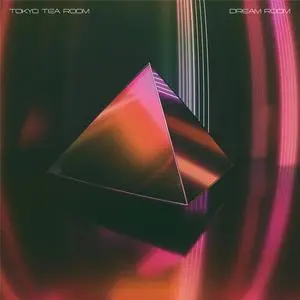 Tokyo Tea Room - Dream Room (EP) (2019) {A Certain Kind}