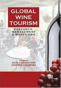 Global Wine Tourism: Research, Management and Marketing (Repost)