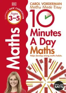 10 Minutes a Day Maths, Ages 3-5 (Preschool) (Made Easy Work)