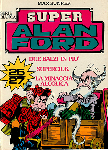 Super Alan Ford Serie Bianca - Volume 9 - Numeri 25, 26, 27