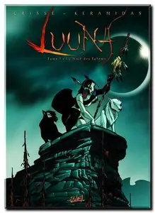 Crisse & Keramidas - Luuna - Cycle 1 complet