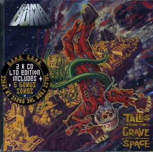 Gama Bomb - Tales from the Grave in Space LE (2010)