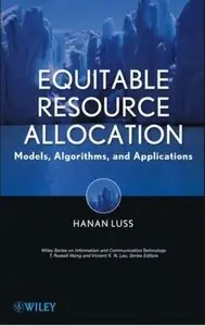 Equitable Resource Allocation: Models, Algorithms and Applications