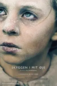 Skyggen i mit øje / The Shadow in My Eye / The Bombardment (2022)