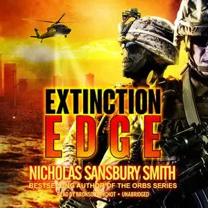 «Extinction Edge» by Nicholas Sansbury Smith