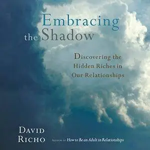 Embracing the Shadow [Audiobook]