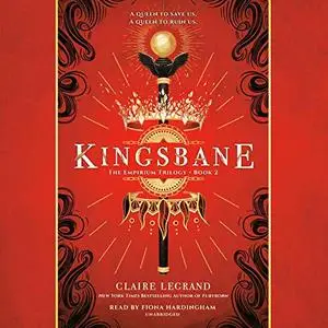 Kingsbane: The Empirium Trilogy, Book 2 [Audiobook]