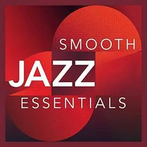 VA - Smooth Jazz Essentials (2017)