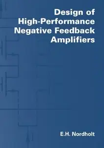 Design of High-Performance Negative-Feedback Amplifiers