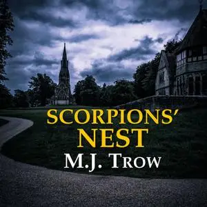 «Scorpion's Nest» by M.J. Trow