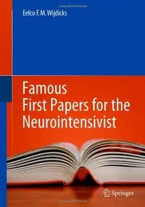 Famous First Papers for the Neurointensivist (Repost)