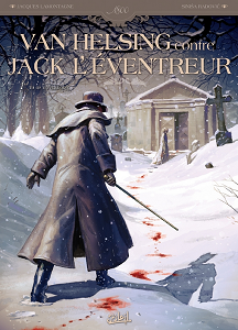 Van Helsing Contre Jack L'Éventreur - Tome 1 - Tu As Vu Le Diable