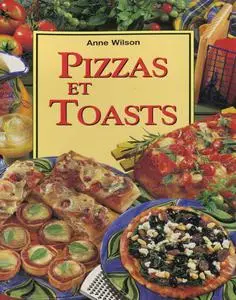Anne Wilson, "Pizzas et toasts"