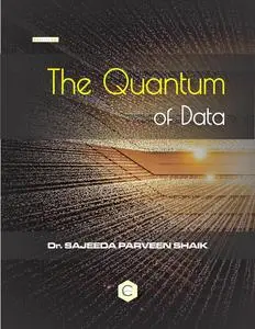 THE QUANTUM OF DATA